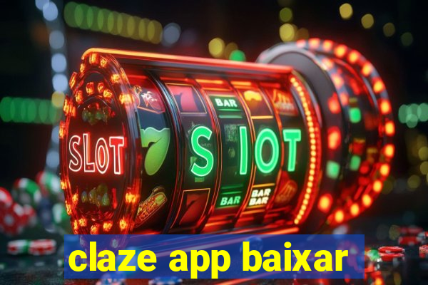 claze app baixar